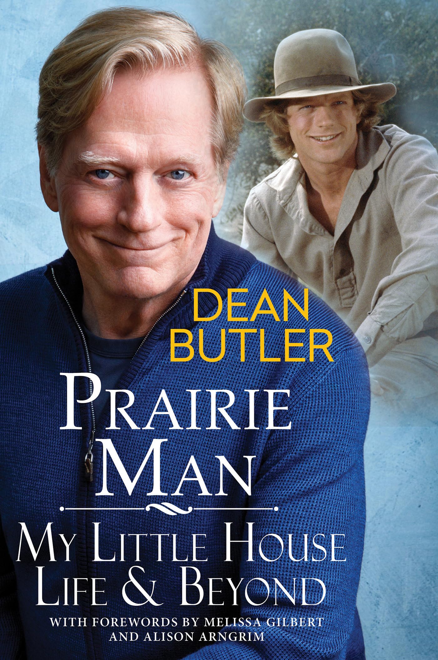 Prairie Man: My Little House Life & Beyond Art & Literature