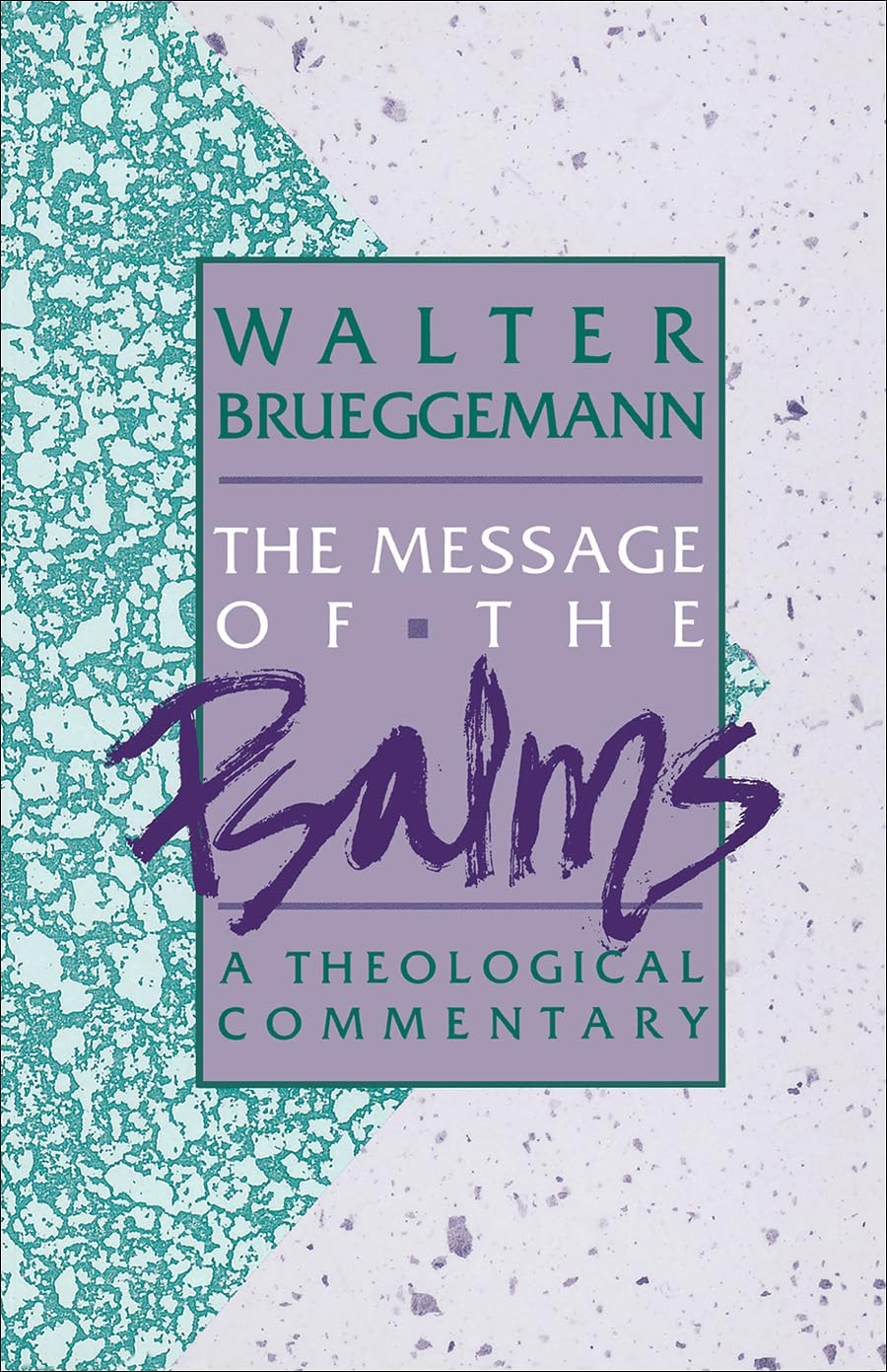 Message of the Psalms (Augsberg Old Testament Studies): A Theological Commentary Social Sciences