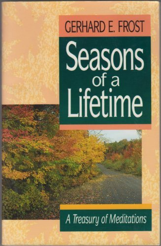 Seasons of a Lifetime: A Treasury of Meditations Religion & Esotericism