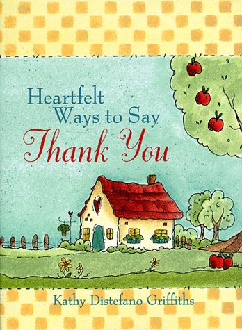 Heartfelt Ways to Say Thank You book