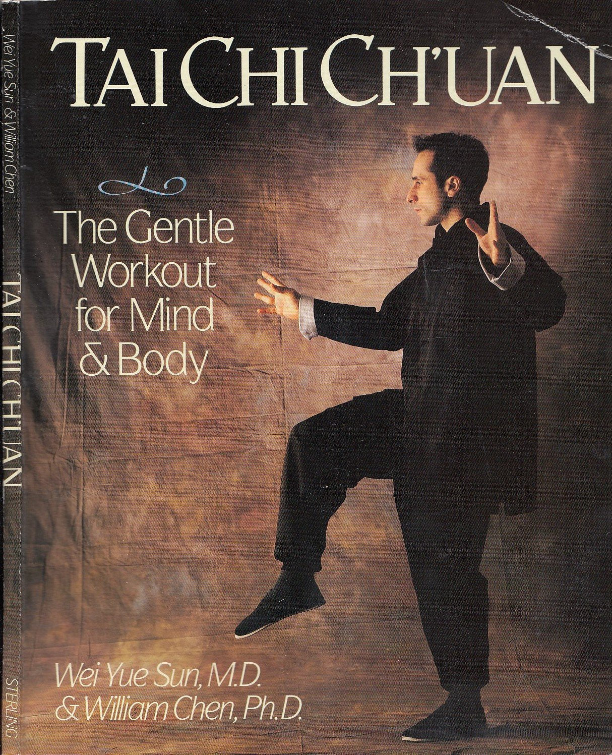 Tai Chi Ch'Uan: The Gentle Workout for Mind & Body Health, Nutrition & Fitness