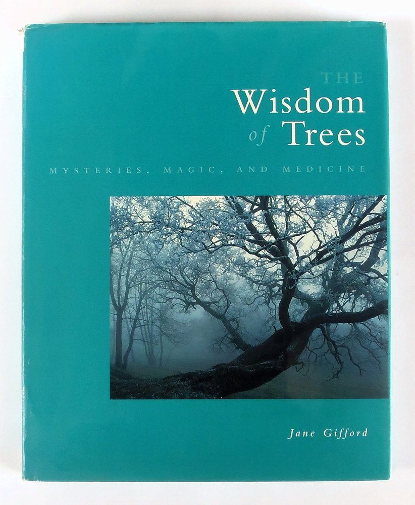 The Wisdom of Trees: Mystery, Magic, and Medicine Religion & Esotericism