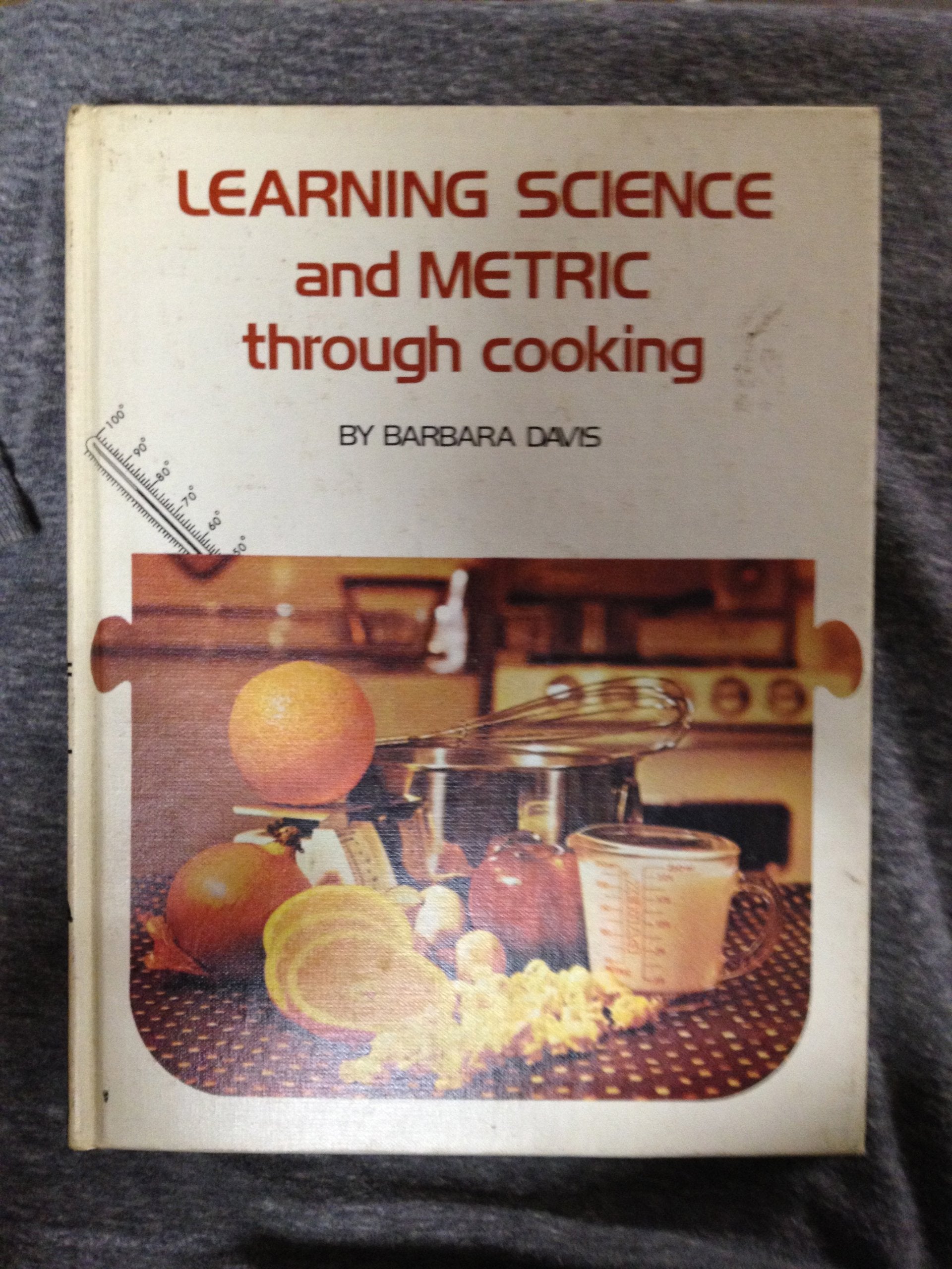 Learning science and metric through cooking Books