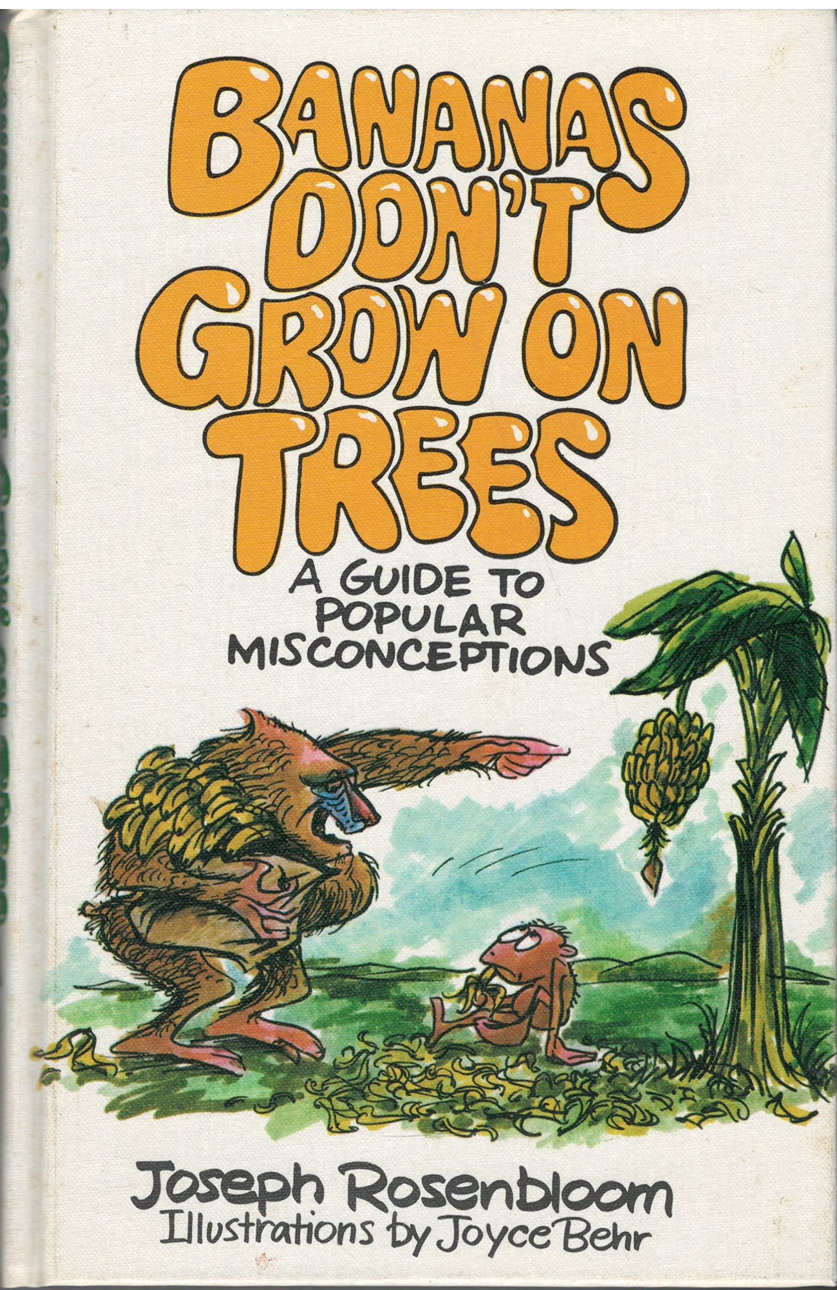 Bananas Don't Grow on Trees: A Guide to Popular Misconceptions Reference Books