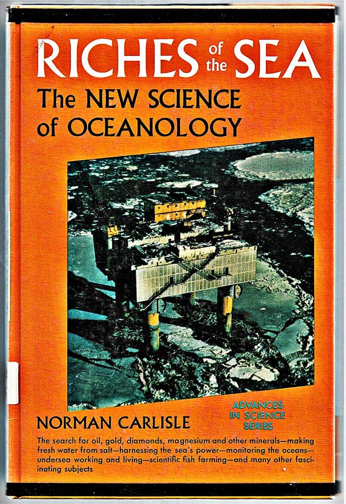 Riches of the sea; the new science of oceanology (Advances in science series) Books