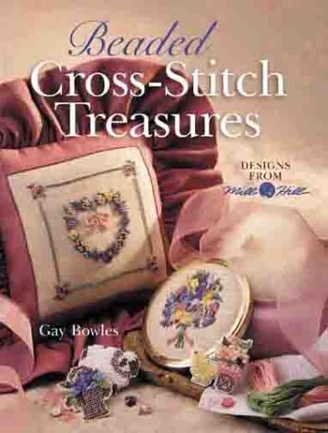 Beaded Cross-Stitch Treasures: Designs from Mill Hill book