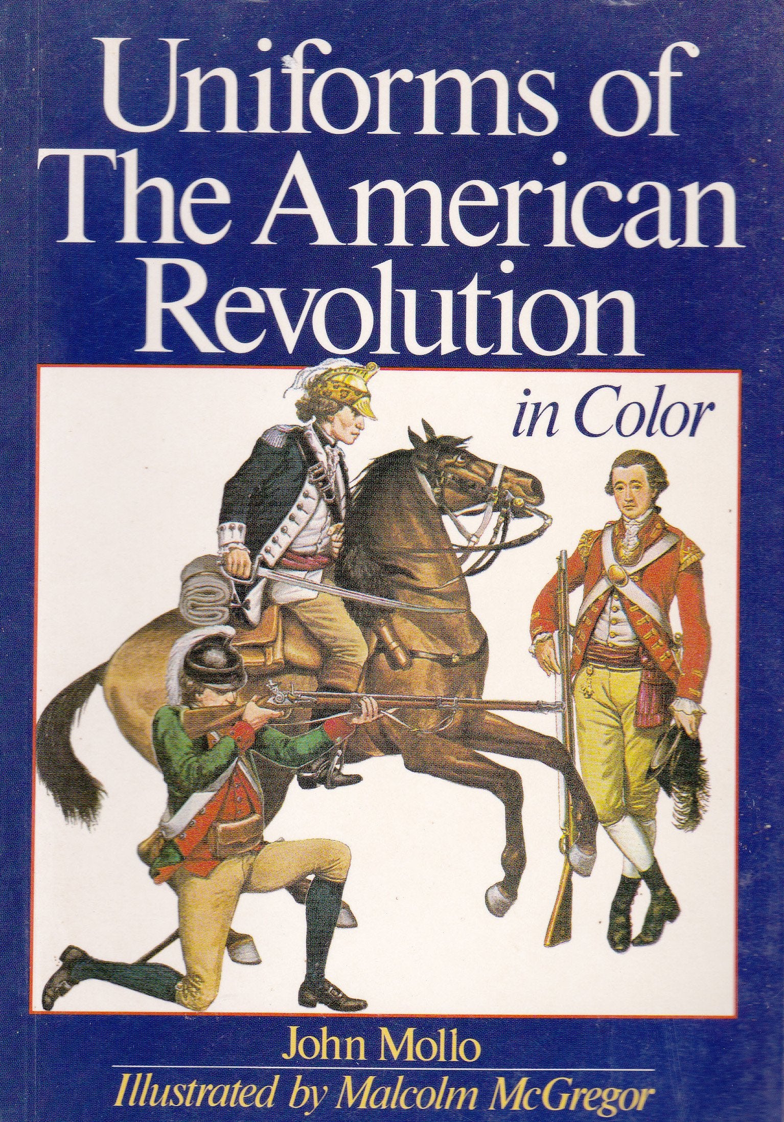 Uniforms of the American Revolution Social Sciences