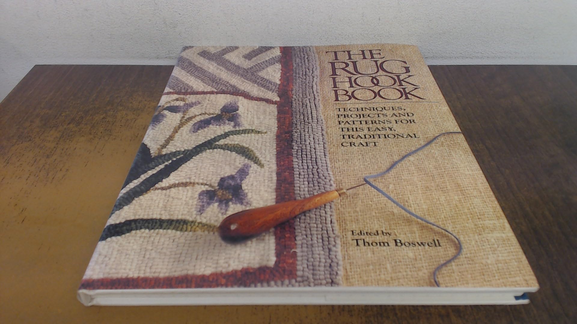 Product Image: The Rug Hook Book: Techniques, Projects and Patterns for This Easy, Traditional Craft