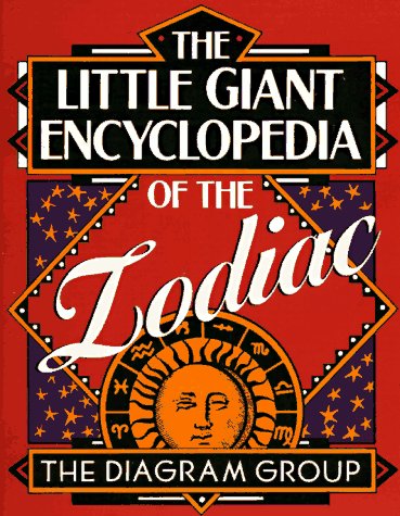 The Little Giant Encyclopedia of the Zodiac (Little Giant Encyclopedias Series) Religion & Esotericism