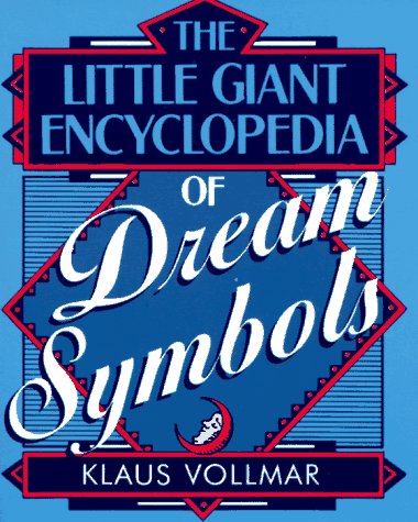 The Little Giant Encyclopedia of Dream Symbols Reference Books
