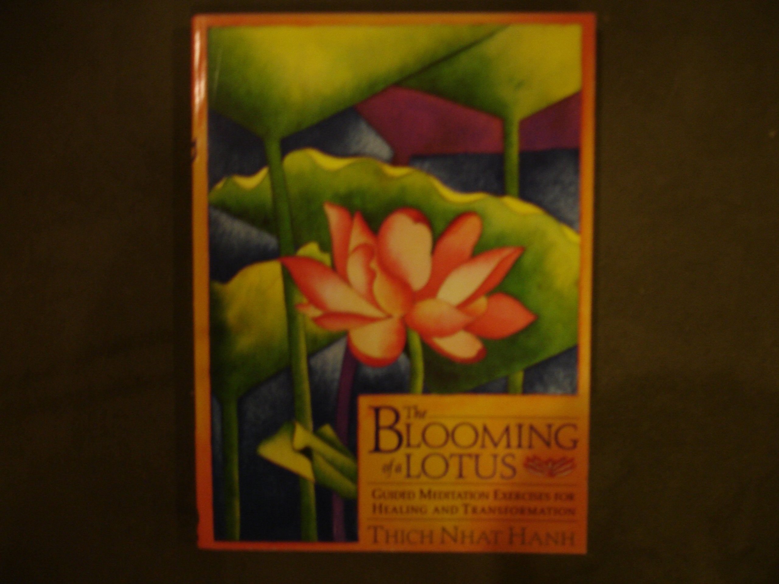 The Blooming of a Lotus: Guided Meditation Exercises for Healing & Transformation: Guided Meditation Exercises for Healing and Transformation Health, Nutrition & Fitness