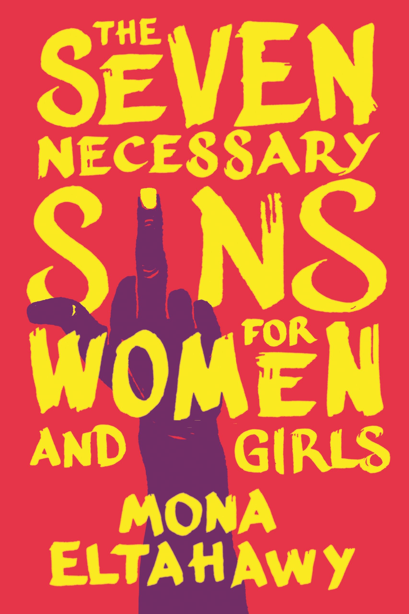 The Seven Necessary Sins for Women and Girls Books