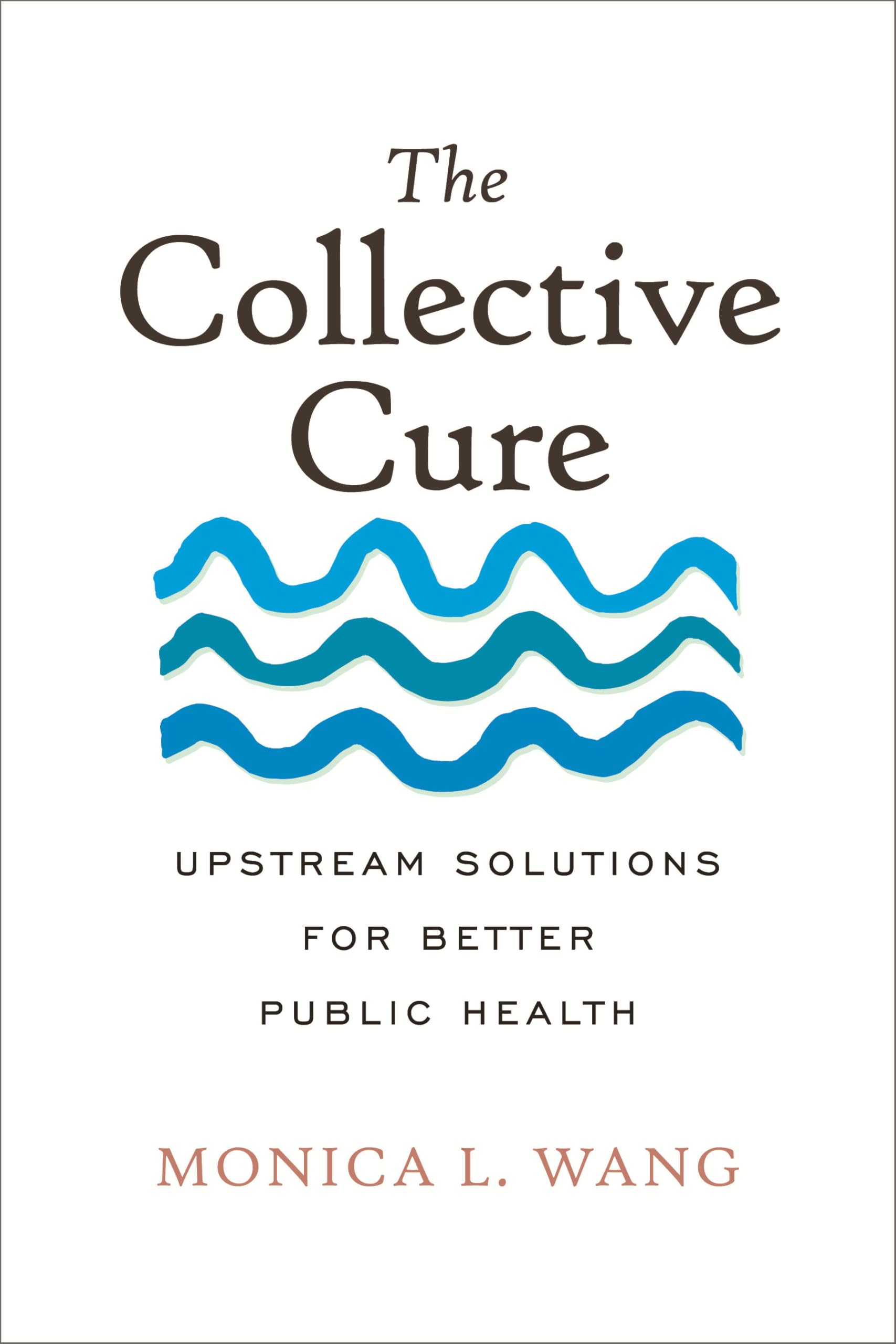 The Collective Cure: Upstream Solutions for Better Public Health Social Sciences