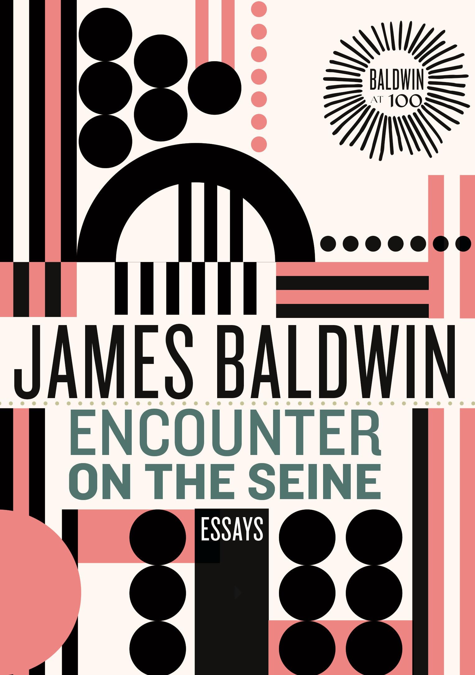 Encounter on the Seine: Essays (James Baldwin Centennial, Band 3) Books