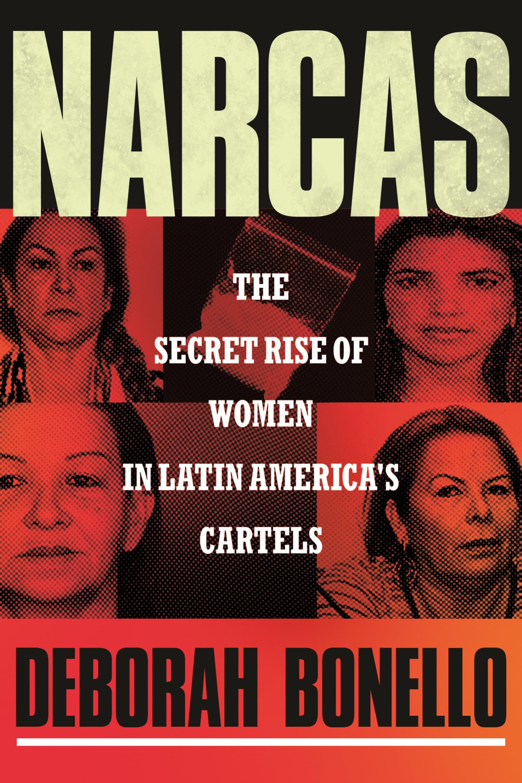 Narcas: The Secret Rise of Women in Latin America's Cartels Law