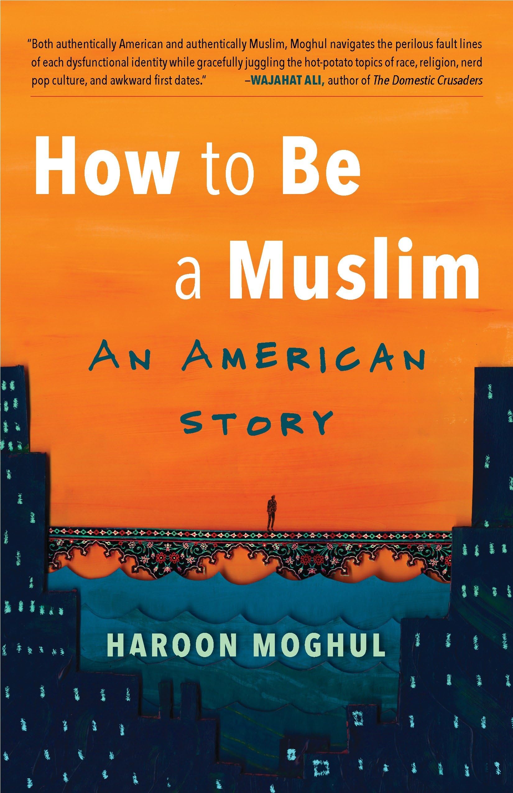 How to Be a Muslim: An American Story Social Sciences