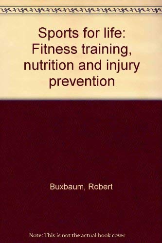 Sports for life: Fitness training, nutrition and injury prevention Books