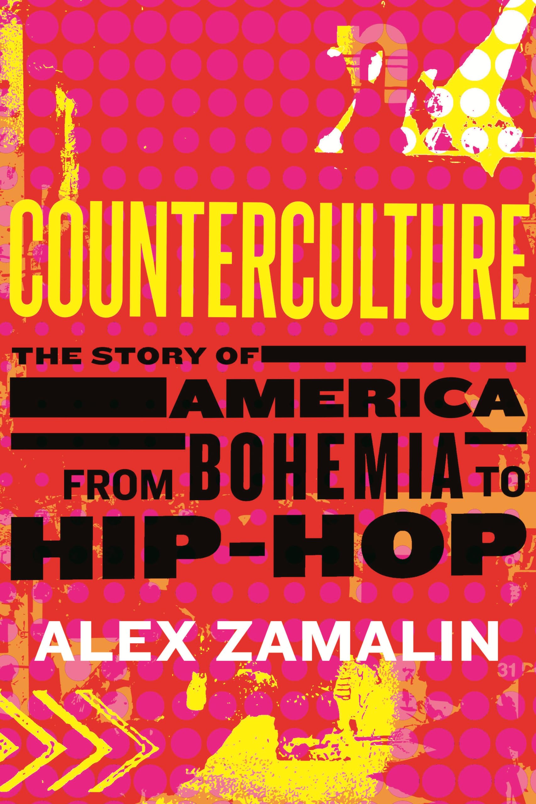 Counterculture: The Story of America from Bohemia to Hip-Hop Books