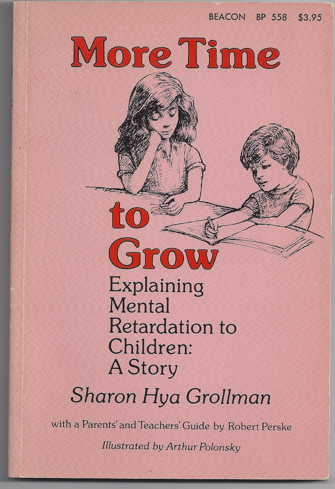 More Time to Grow: Explaining Mental Retardation to Children Medicine