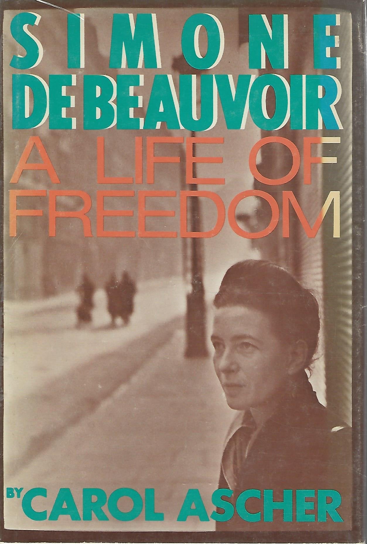 Simone de Beauvoir, a life of freedom Books