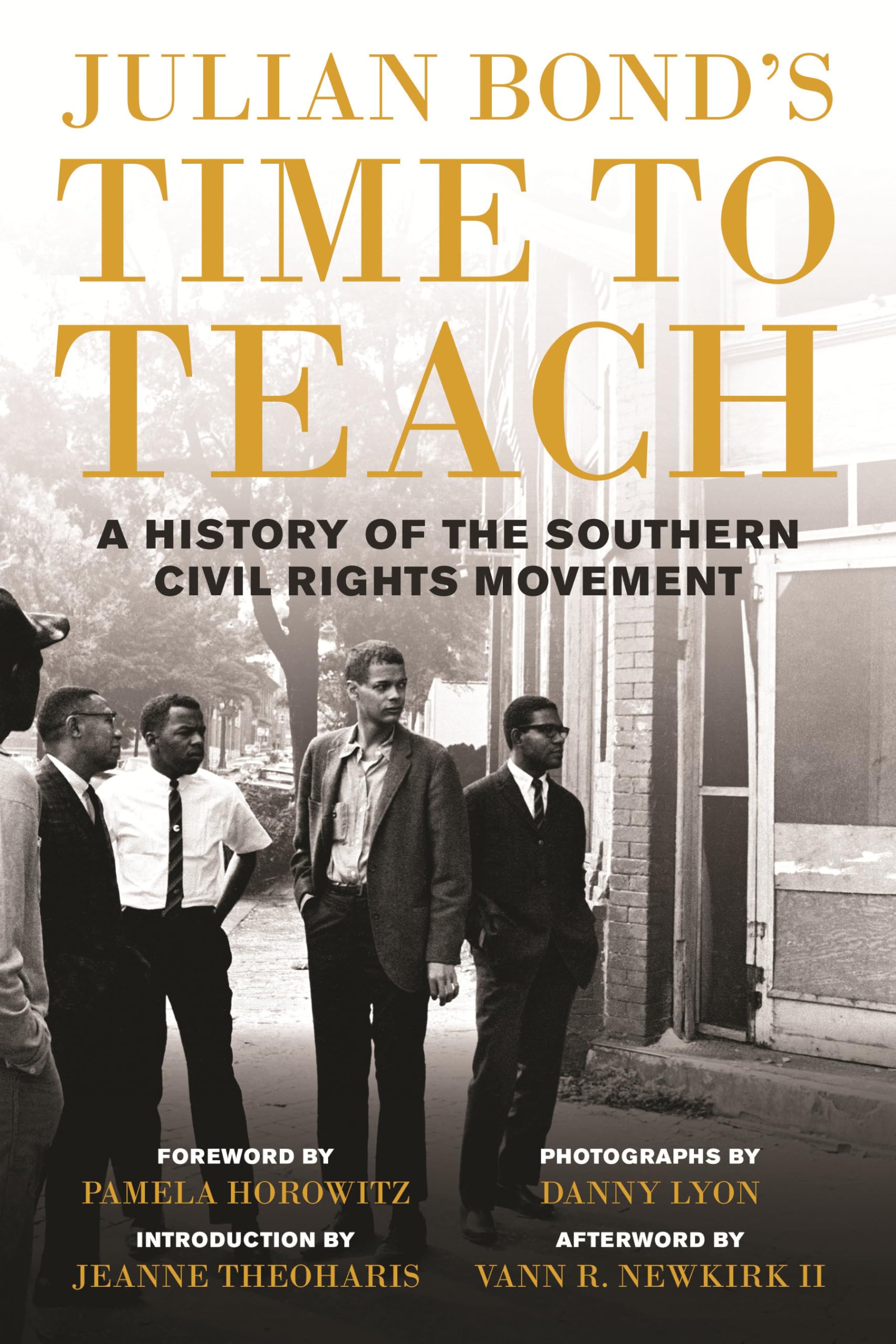 Julian Bond's Time to Teach: A History of the Southern Civil Rights Movement Books