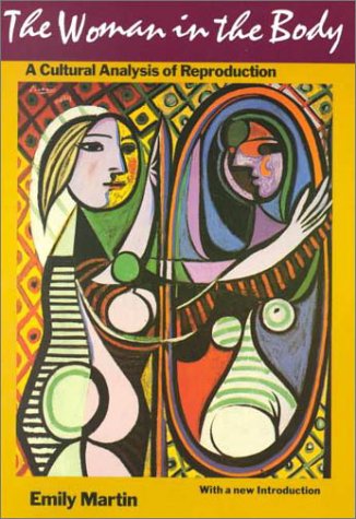 The Woman in the Body: A Cultural Analysis of Reproduction Books