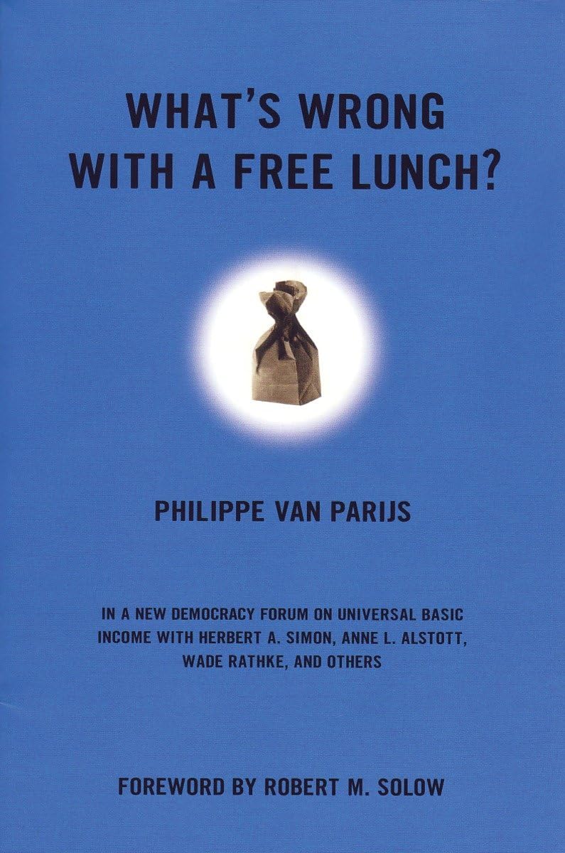 What's Wrong With A Free Lunch? (New Democracy Forum, Band 9) Law