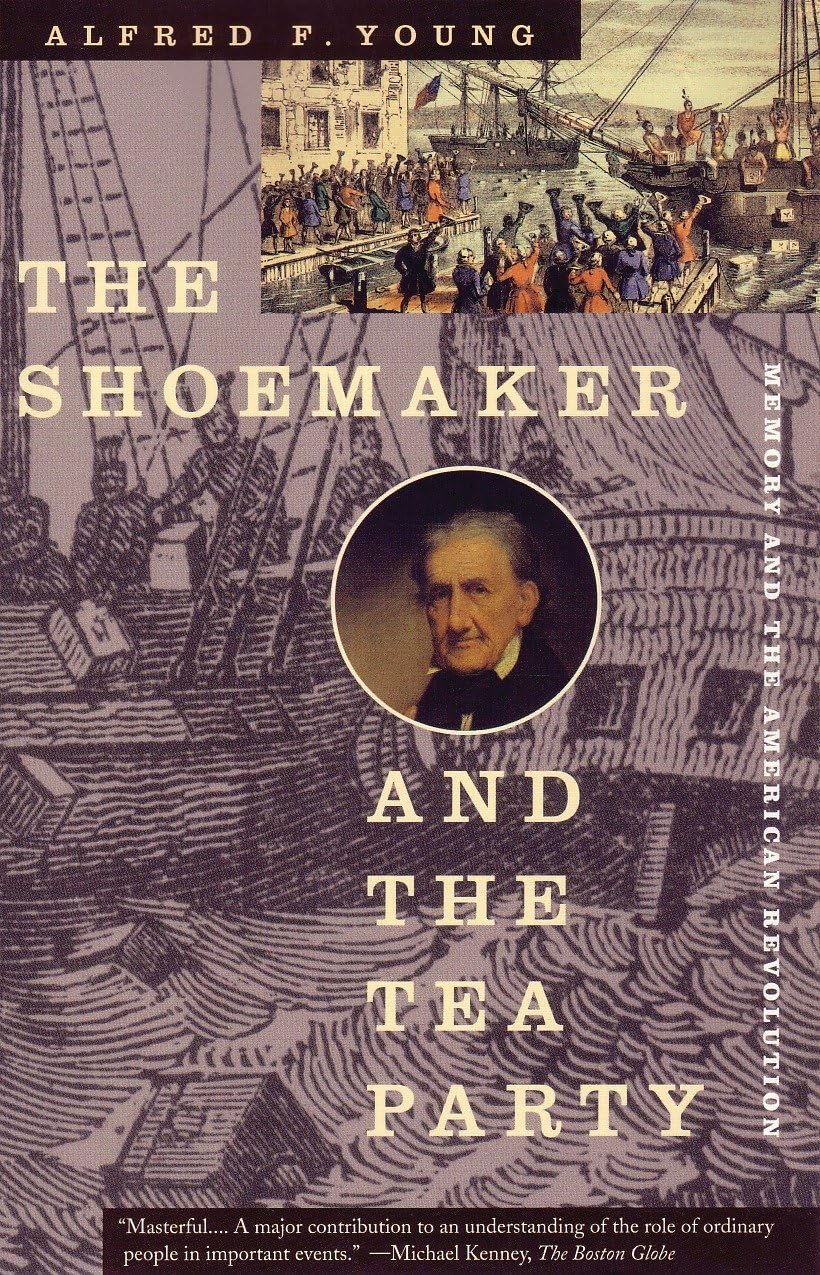 The Shoemaker and the Tea Party Memories