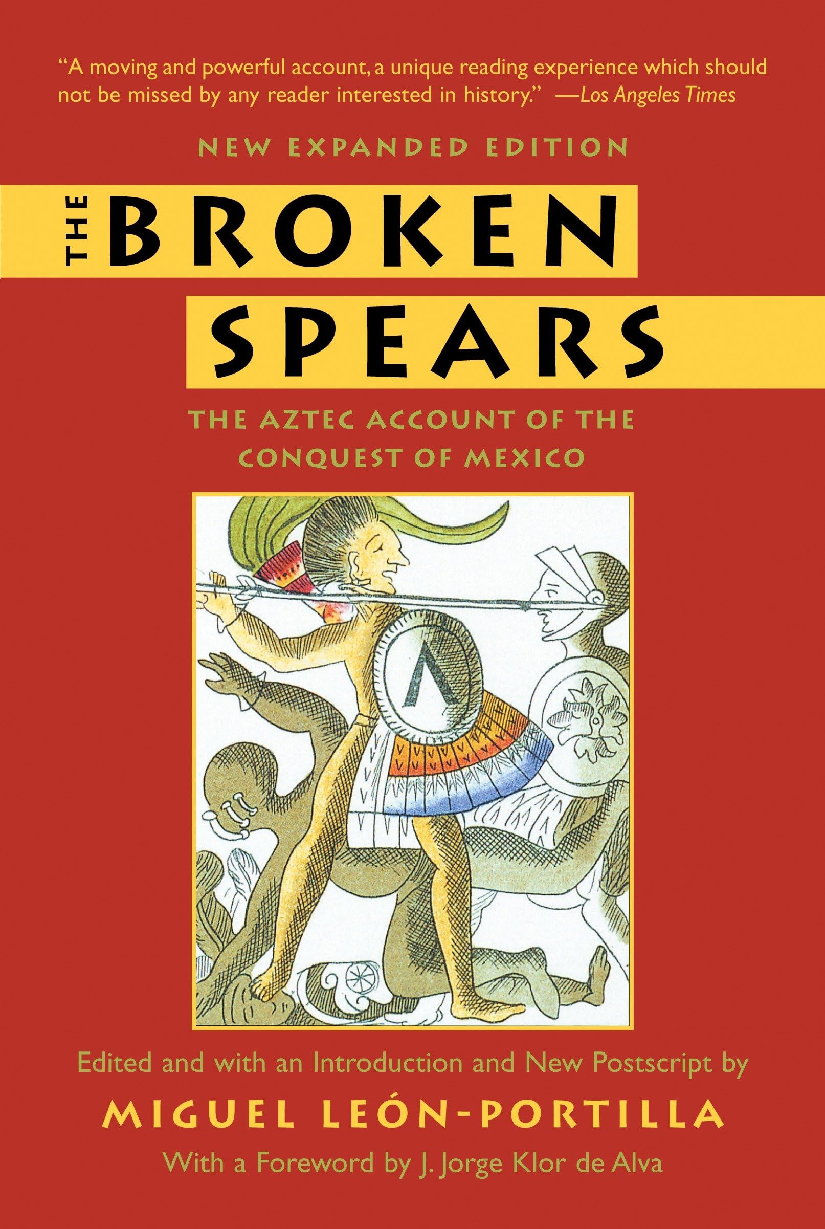 The Broken Spears: The Aztec Account of the Conquest of Mexico Social Sciences