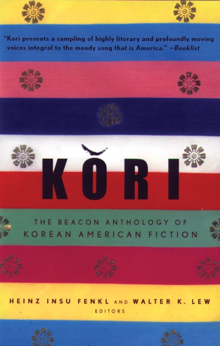 Kori: The Beacon Anthology of Korean American Fiction Contemporary literature