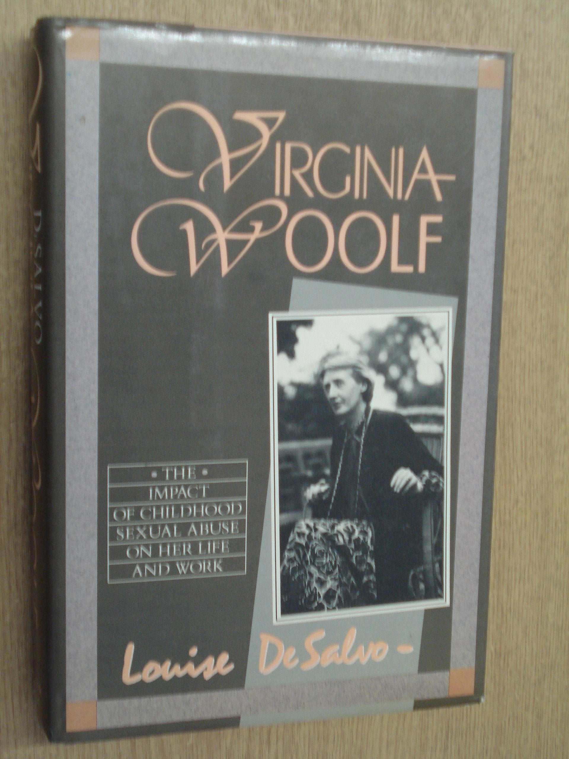 Virginia Woolf: The Impact of Childhood Sexual Abuse on Her Life and Work Contemporary literature