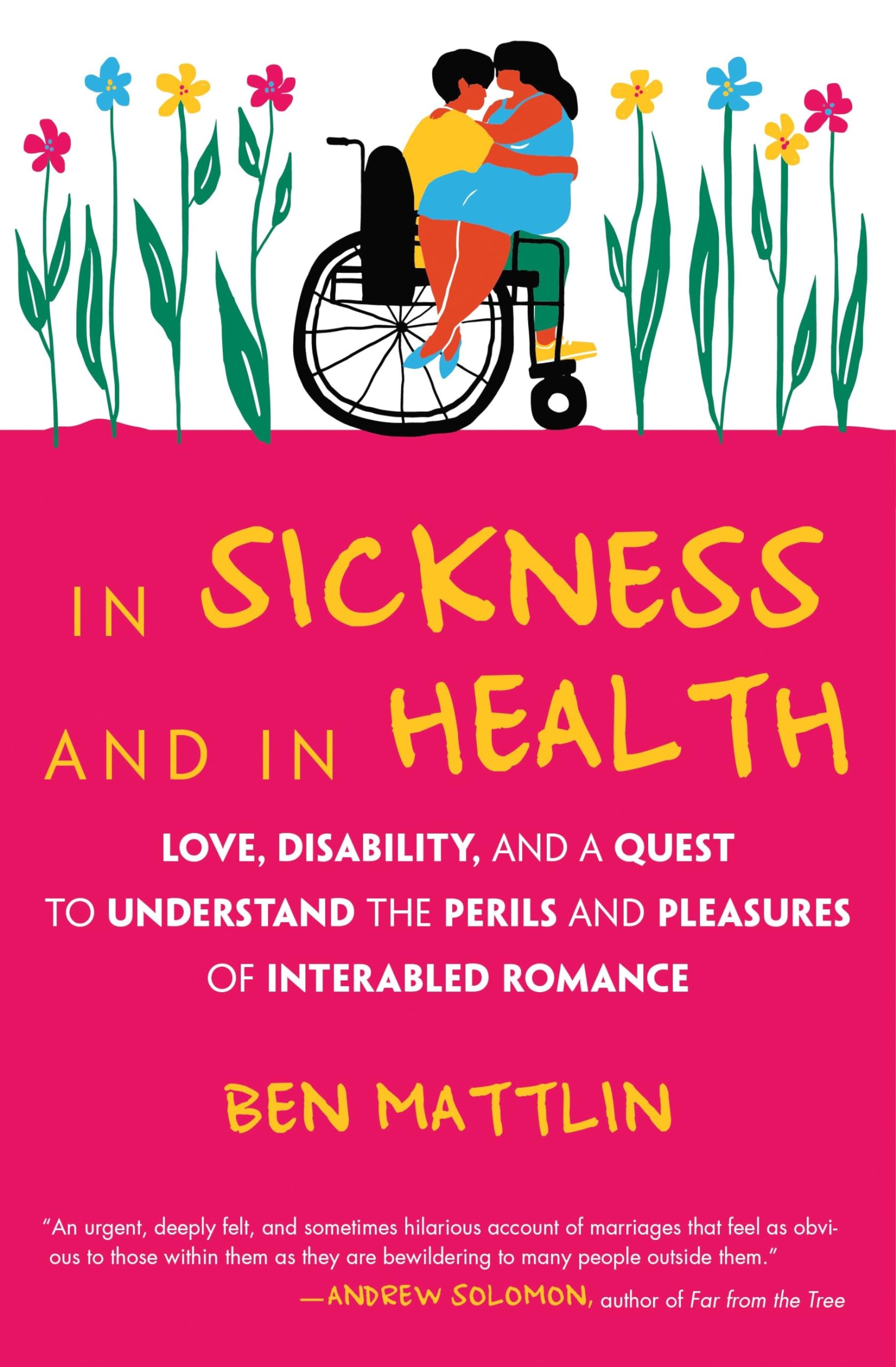 In Sickness and in Health Partnership & Love