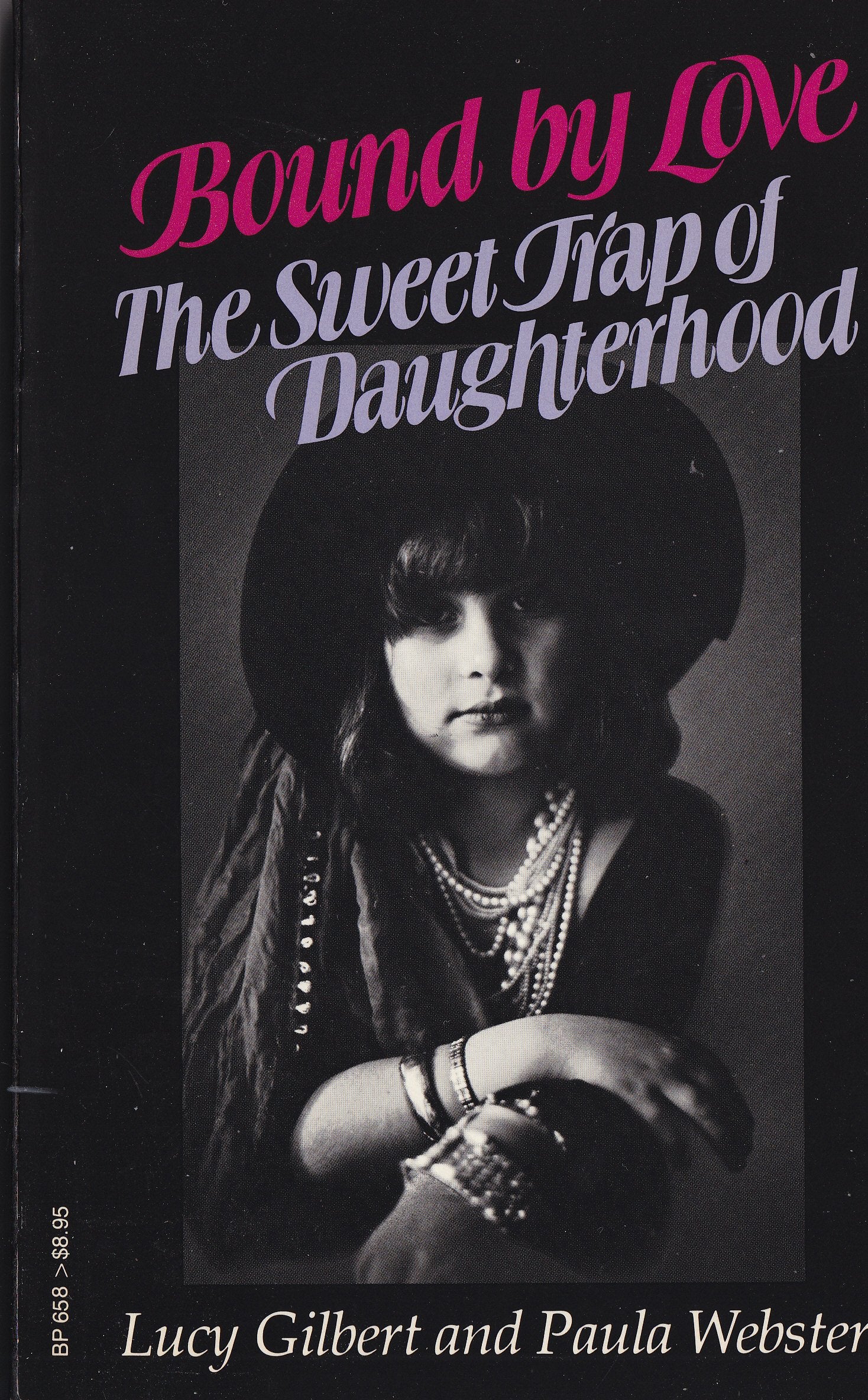 Bound by Love. The Sweet Trap of Daughterhood Books