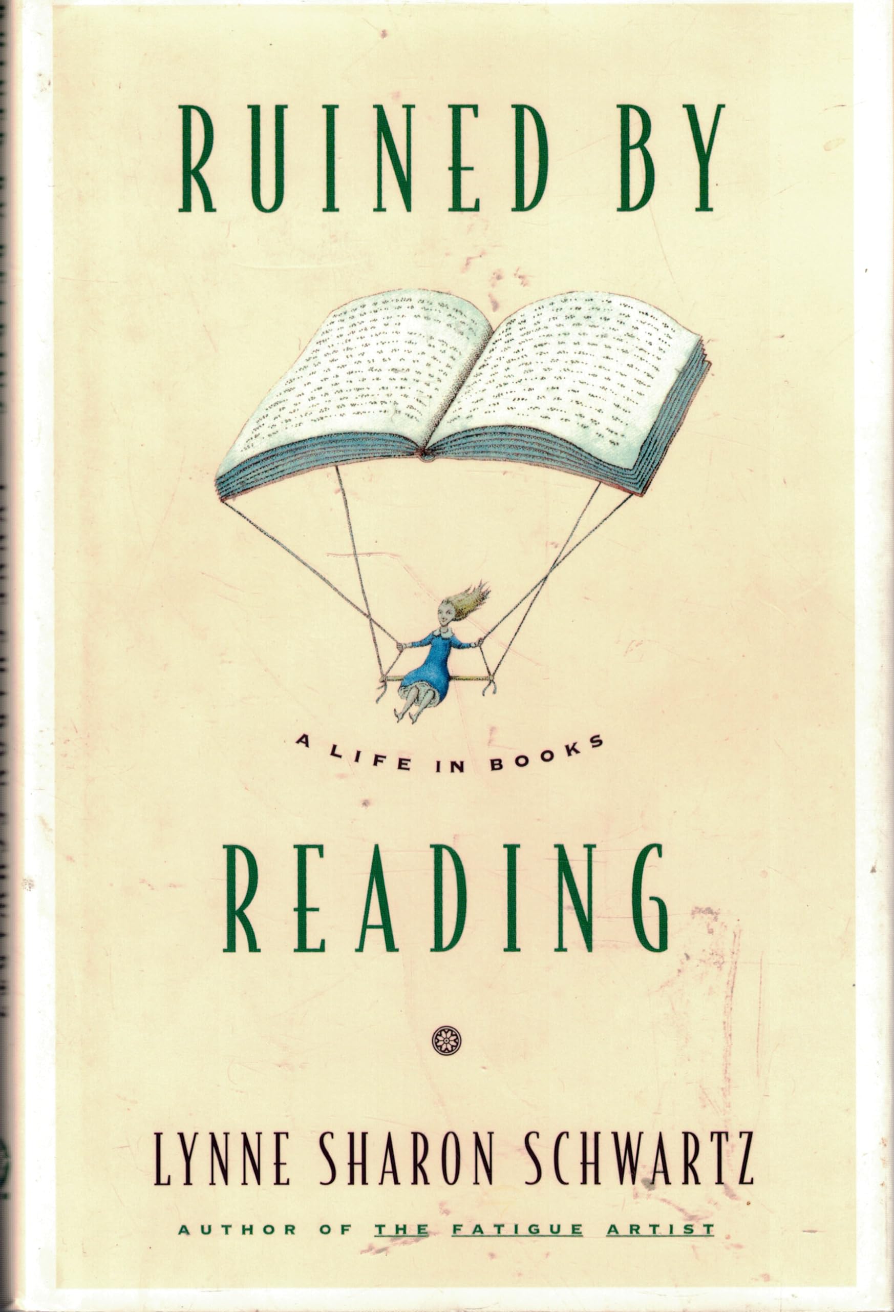 Ruined by Reading: A Life in Books Fairy Tales & Legends