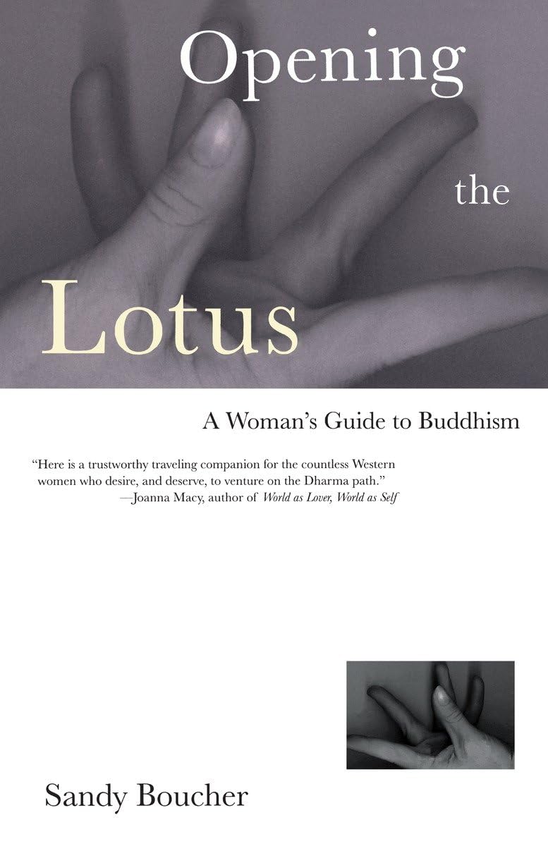 Opening the Lotus: A Woman's Guide to Buddhism Books