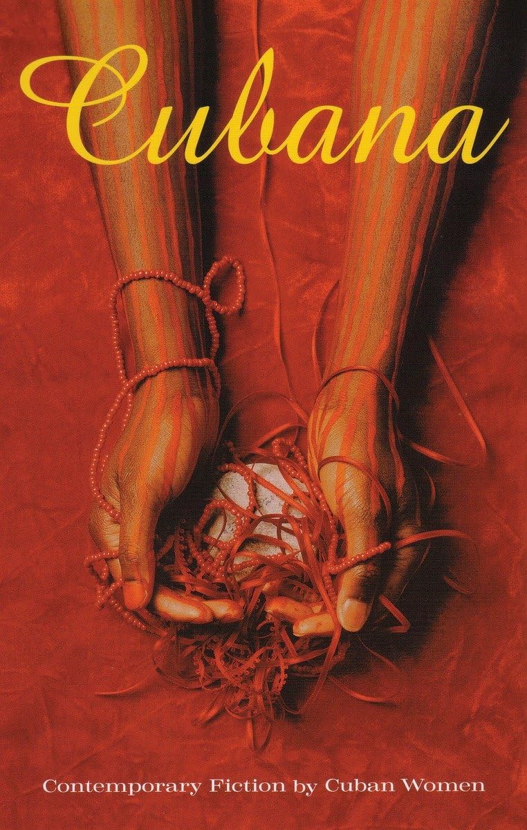 Cubana: Contemporary Fiction by Cuban Women Social Sciences