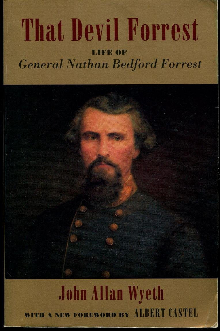 That Devil Forrest: Life of General Nathan Bedford Forrest Biographies & Memoirs