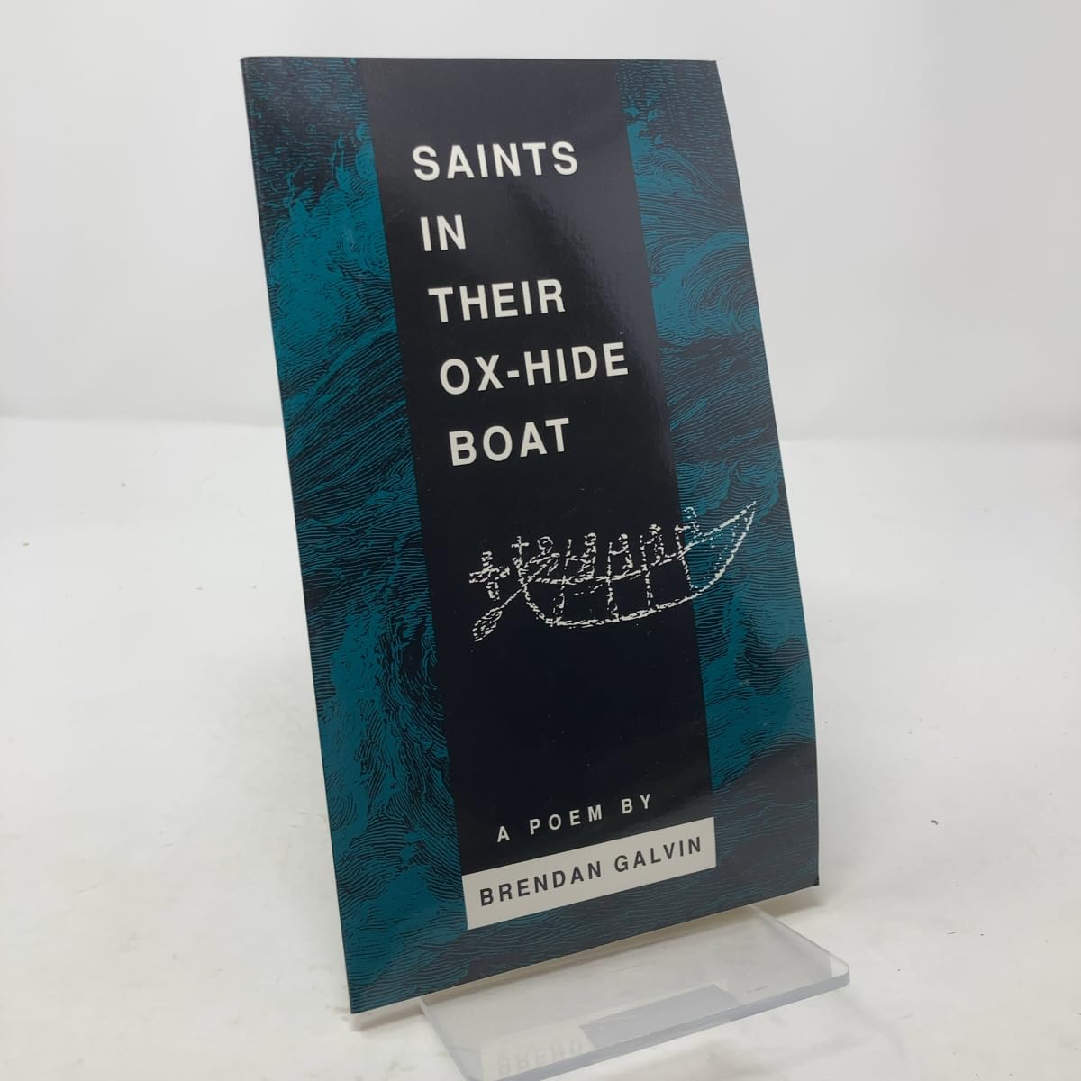 Saints in Their Ox-Hide Boat: A Poem Poetry