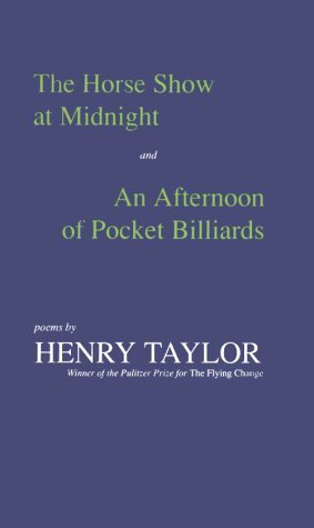 The Horse Show at Midnight and an Afternoon of Pocket Billiards Poetry