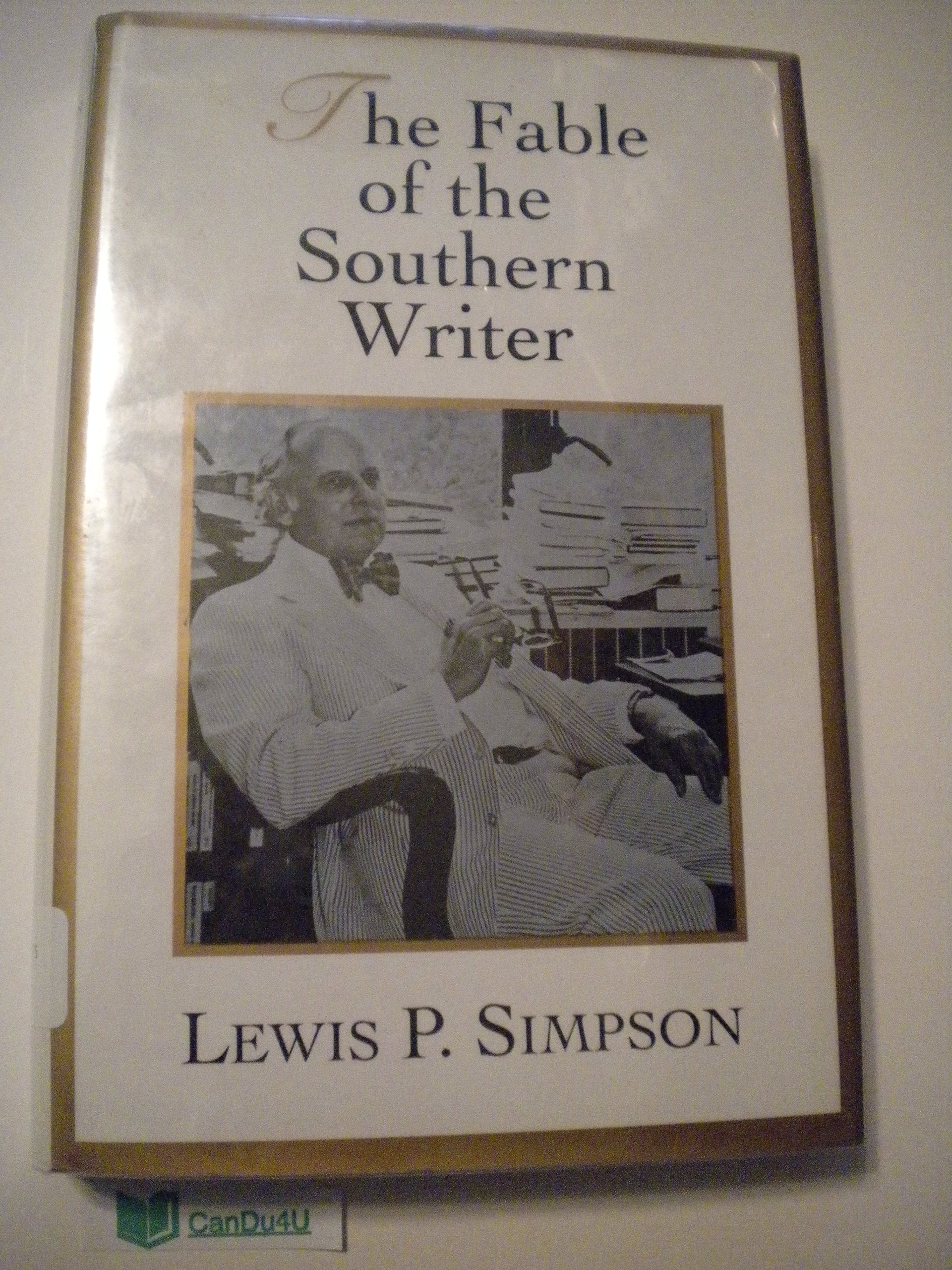 The Fable of the Southern Writer Contemporary literature
