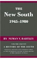 The New South, 1945-1980 (History of the South S.) Politics & History