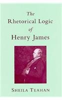 The Rhetorical Logic of Henry James Contemporary literature