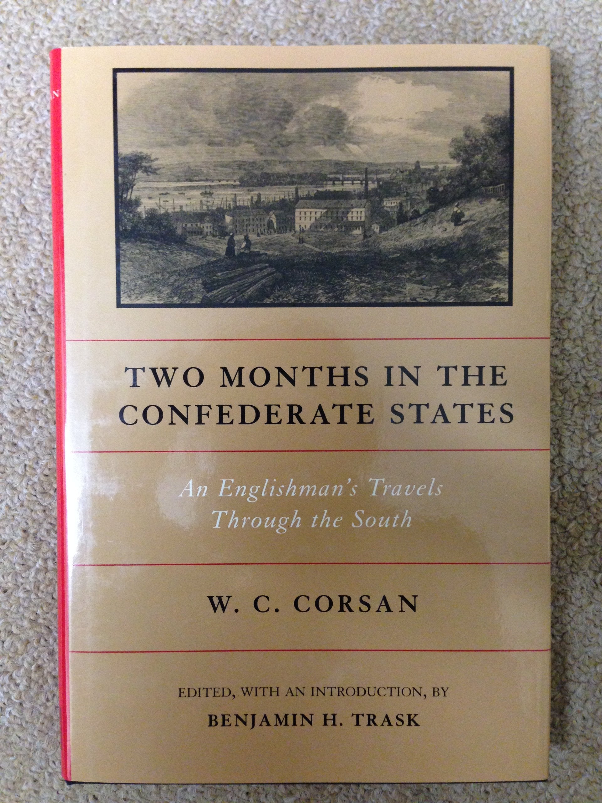Two Months in the Confederate States: An Englishman's Travels Through the South Essays & Short Stories
