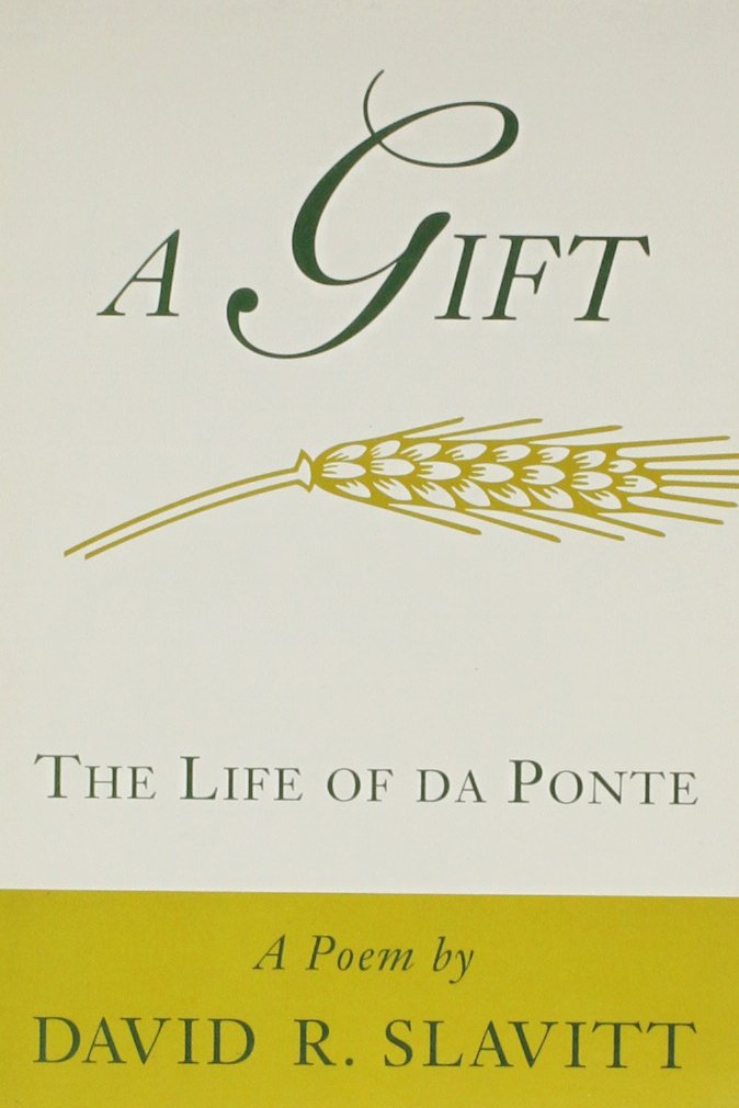 A Gift: The Life of Da Ponte: A Poem Media & Communication