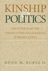 Kinship & Politics: The Justices of the United States and Louisiana Supreme Courts Law