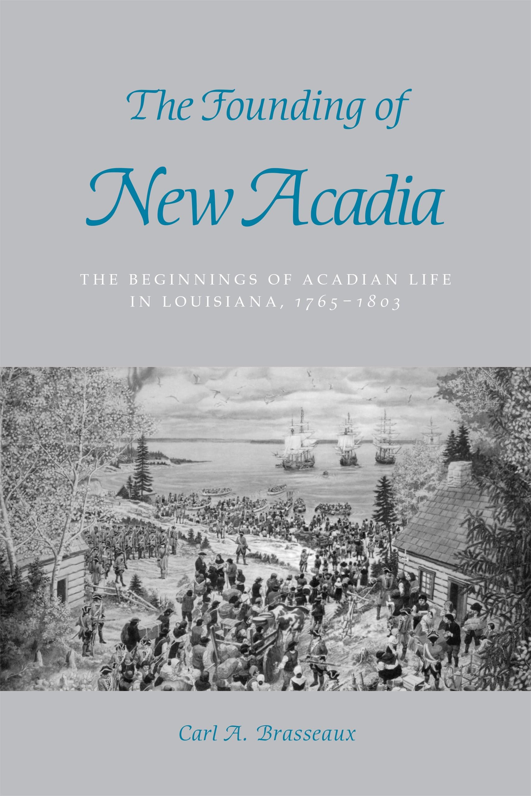 Founding of New Acadia Politics & History