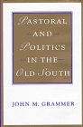Pastoral and Politics in the Old South (Southern Literary Studies) Social Sciences