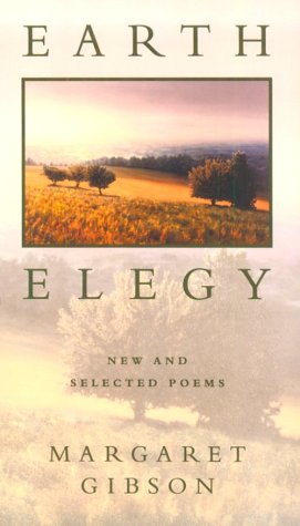 Earth Elegy: New and Selected Poems Poetry