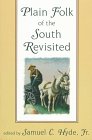 Plain Folk of the South Revisited Social Sciences