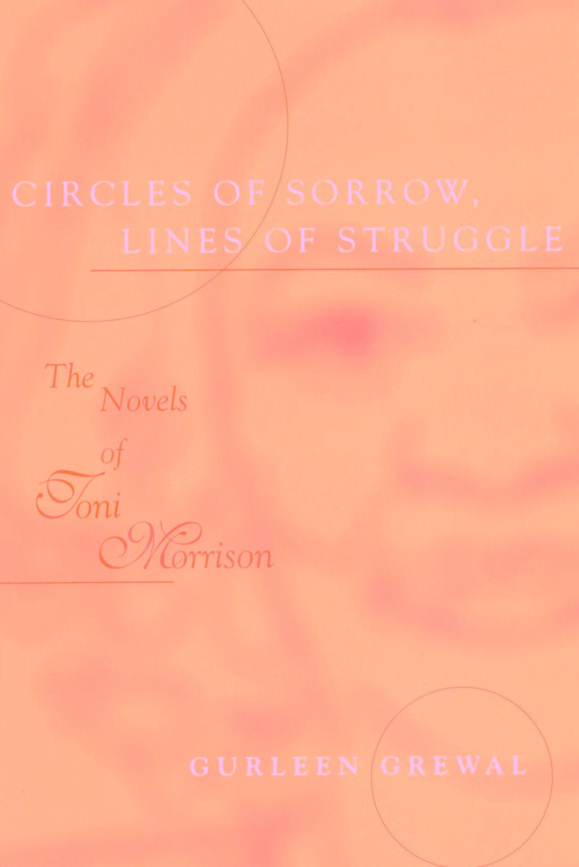 Circles of Sorrow, Lines of Struggle: The Novels of Toni Morrison (Southern Literary Studies) Contemporary literature